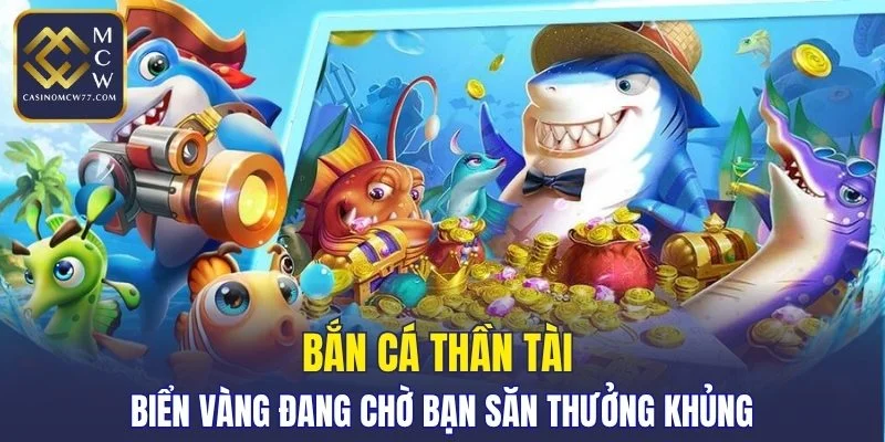 Bắn Cá Thần Tài