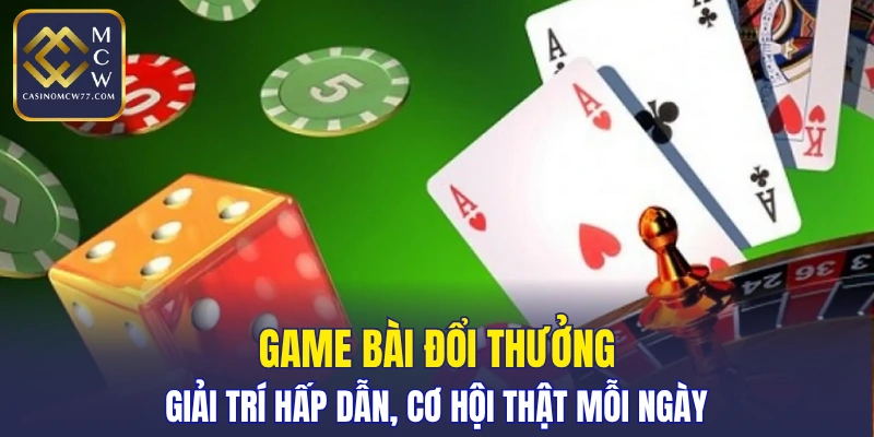 Game Bài Đổi Thưởng