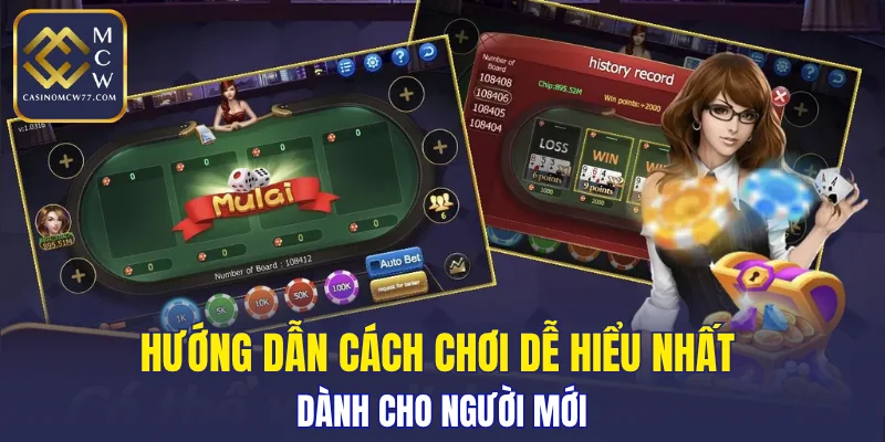 Hướng dẫn cách chơi dễ hiểu nhất dành cho người mới