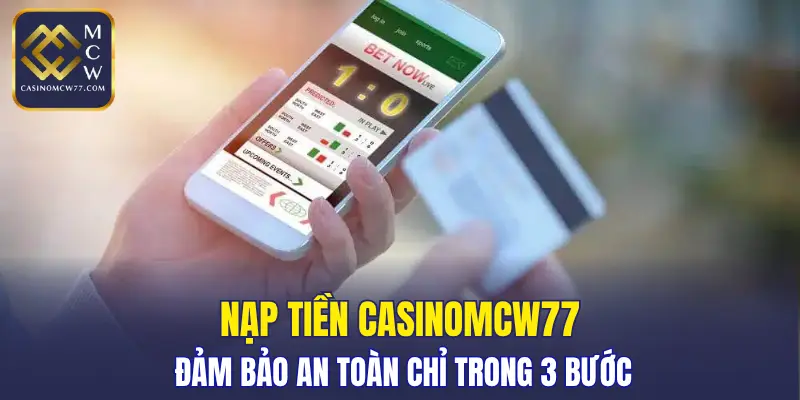 Nạp Tiền CASINOMCW77