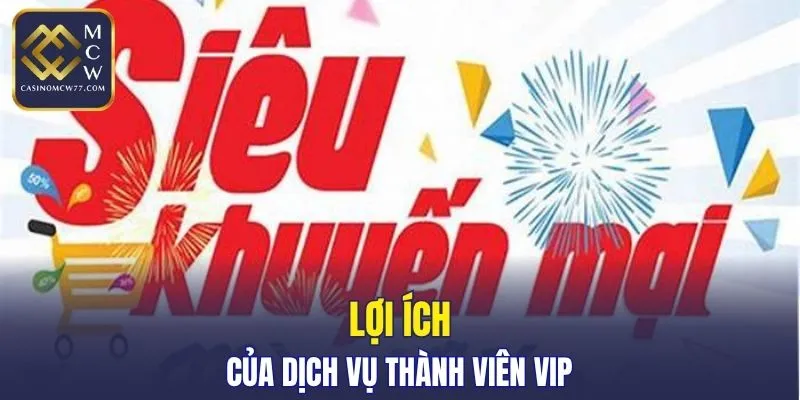 Nhận cơ hội trở thành người chơi VIP