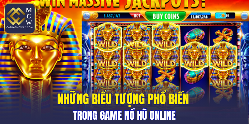 Những biểu tượng phổ biến trong game nổ hũ online