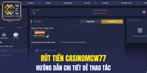 Rút Tiền CASINOMCW77