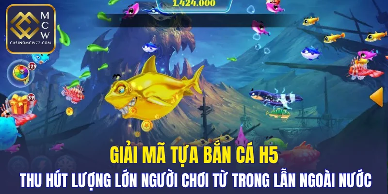 Thu hút lượng lớn người chơi từ trong lẫn ngoài nước